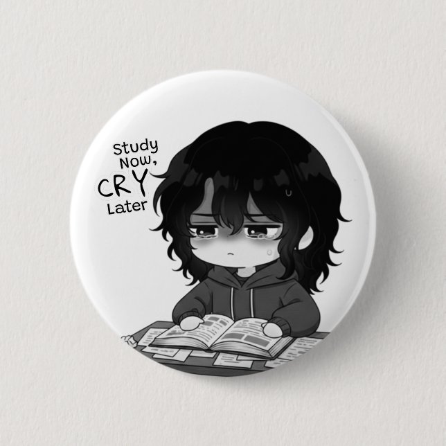 Study Now Cry Later Relatable Chibi Student Illust 6 Cm Round Badge (Front)