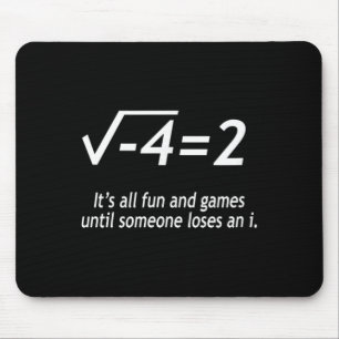 Study Solve Its All Fun And Games Until Someone Lo Mouse Pad