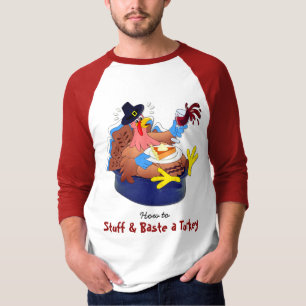Stuff and Baste a Turkey (Wine) T-Shirt