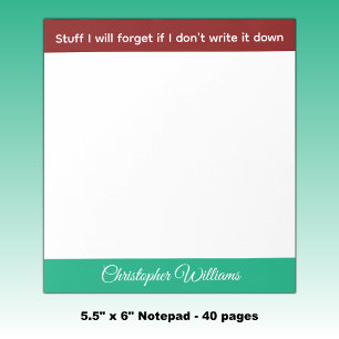 Stuff I will forget name burgundy green Notepad