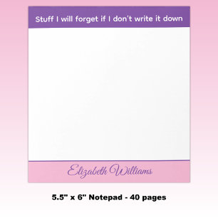 Stuff I will forget name pink purple Notepad