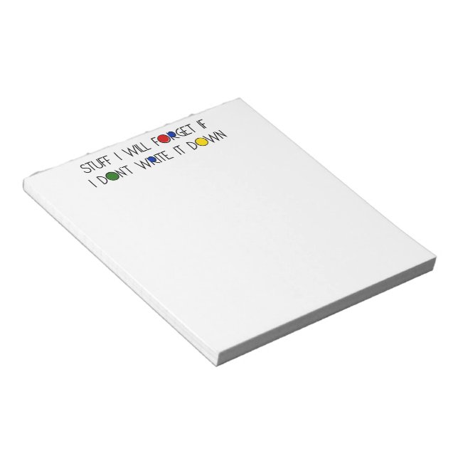 Stuff I Will Forget... Notepad (Angled)
