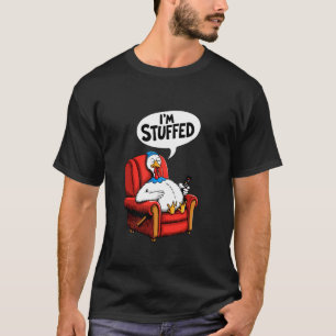 Stuffed Thanksgiving Turkey Sleepy Full Fat Turkey T-Shirt