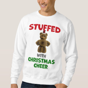 Stuffed With Christmas Cheer Teddy Bear Design Sweatshirt