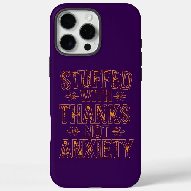 Stuffed with Thanks iPhone/iPad Case -Customisable (Back)