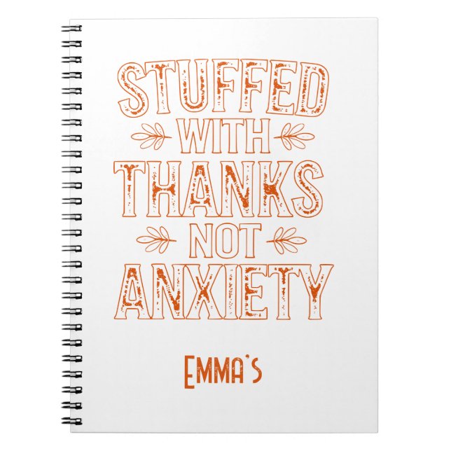 Stuffed with Thanks Notebook - Customisable (Front)