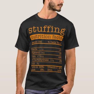 Stuffing Nutrition Facts Funny Thanksgiving Xmas C T-Shirt