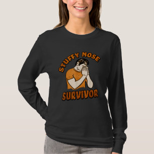 Stuffy Nose Survivor 2 T-Shirt