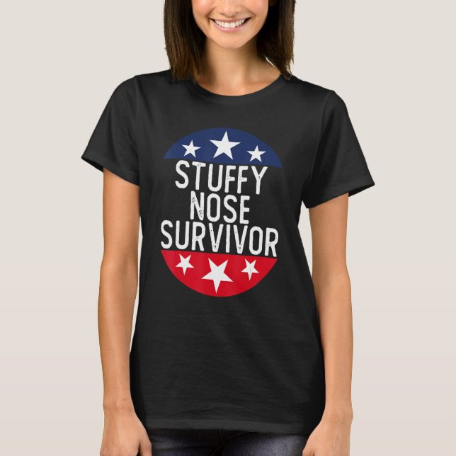 Stuffy Nose Survivor 8 T-Shirt (Front)