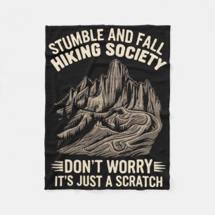 Stumble And Fall Hiking Society 1 Fleece Blanket