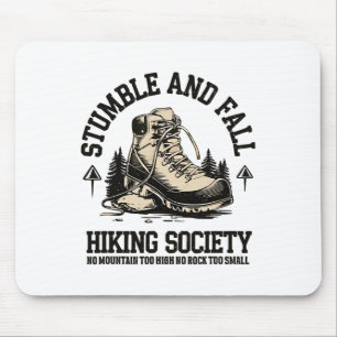 Stumble And Fall Hiking Society 2 Mouse Pad