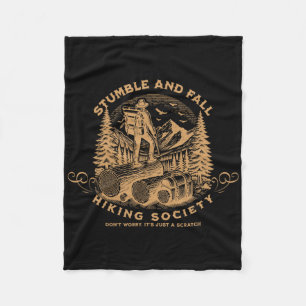 Stumble And Fall Hiking Society Don't Worry 1 Fleece Blanket