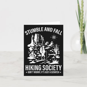 Stumble And Fall Hiking Society Don't Worry It's A Card