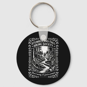 Stumble And Fall Hiking Society Don't Worry Mounta Key Ring
