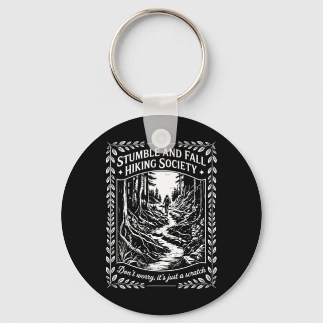 Stumble And Fall Hiking Society Don't Worry Mounta Key Ring (Front)