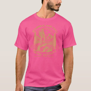 Stumble And Fall Hiking Society Don'T Worry T-Shirt