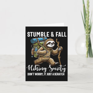 Stumble And Fall Hiking Society Funny Hiker Sloth Card