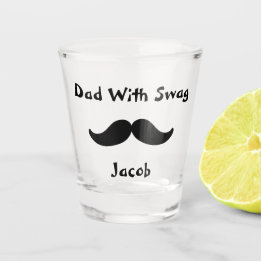 Stunning Dad with Swag Shot Glass