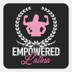 Stunning Empowered Latina AF Strong Woman    Square Sticker