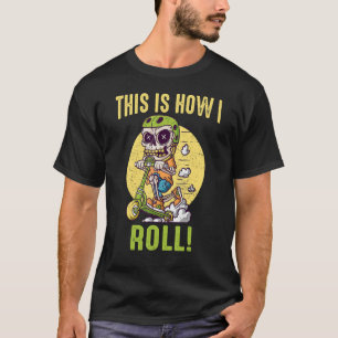 Stunt Scooter Scooters Rider Skating How I Roll T-Shirt