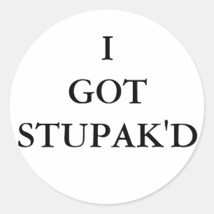 Stupak'd Classic Round Sticker