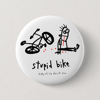 Stupid Bike 6 Cm Round Badge