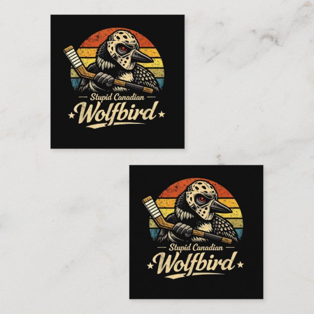Stupid Canadian Wolf Bird  Card (Front/Back)