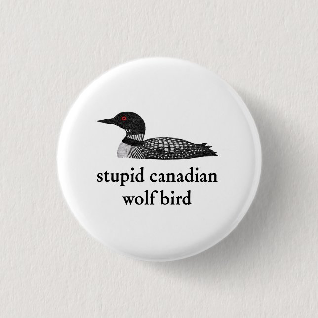 Stupid Canadian Wolf Bird Hockey Romance for Hocke 3 Cm Round Badge (Front)