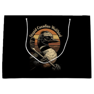 Stupid Canadian Wolf Bird Large Gift Bag