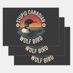 Stupid Canadian Wolf Bird Loon Humour Wrapping Paper Sheet