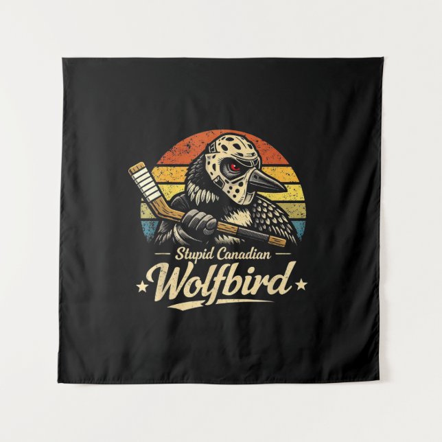 Stupid Canadian Wolf Bird  Tapestry (Front)