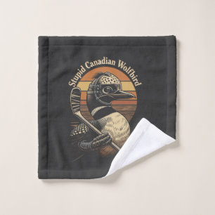 Stupid Canadian Wolf Bird Wash Cloth