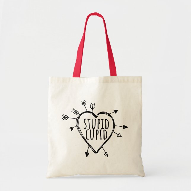 Stupid Cupid Heart With Arrows Funny Sarcastic Tote Bag (Front)