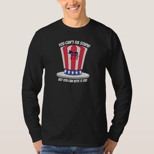 Stupid Democrats - Democratic Party Design T-Shirt (Front)