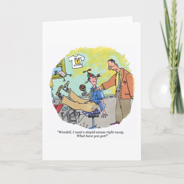 Stupid Excuse cartoon greeting card (Front)