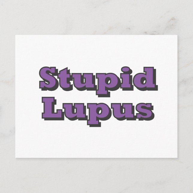 Stupid Lupus Postcard (Front)