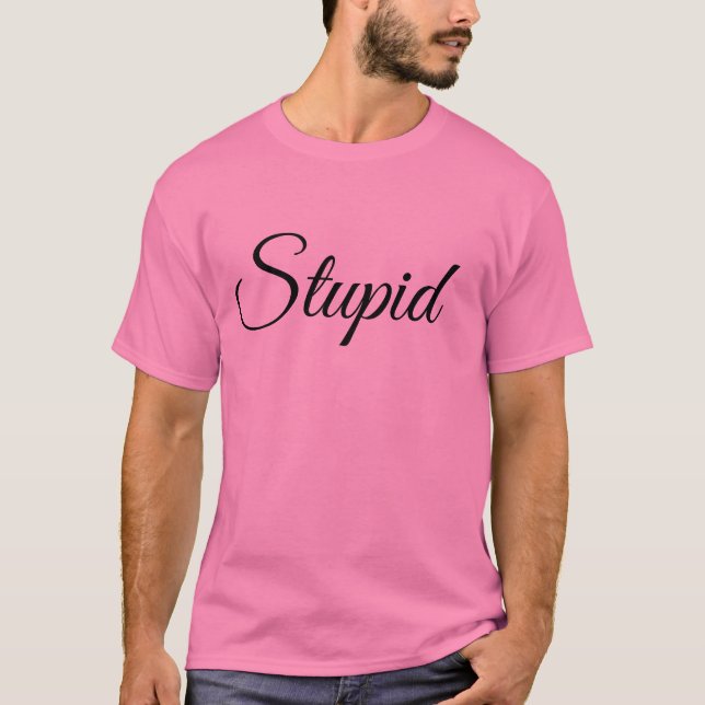 Stupid Meme T-Shirt (Front)