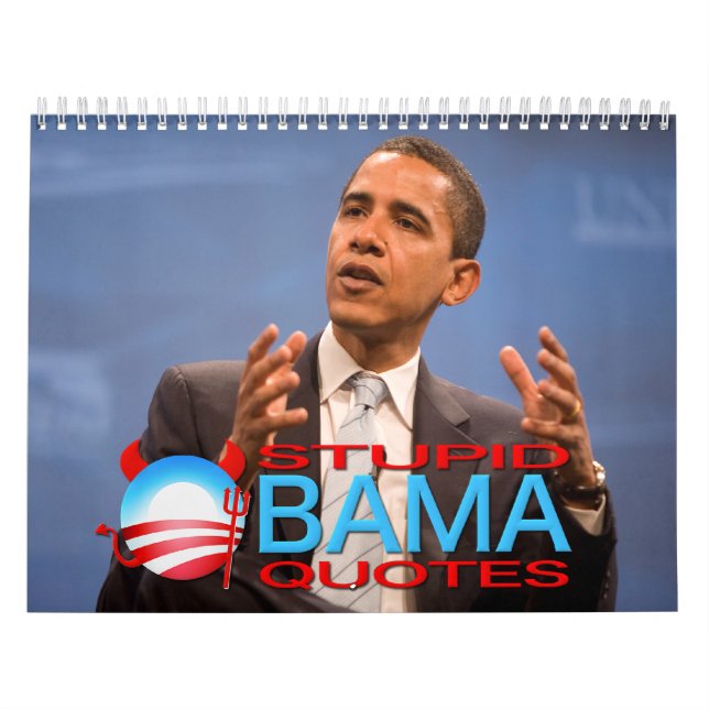 Stupid Obama Quotes Calendar (Cover)