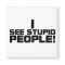 Stupid People Magnet