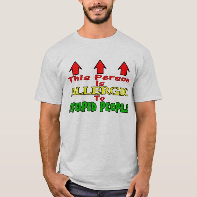 Stupid People T-Shirt (Front)