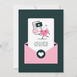 Stupid Smile While Texting - Valentine's Card