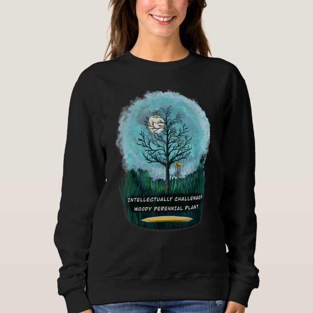 Stupid Tree Definition Disc Golf Pun For Frisbee G Sweatshirt (Front)