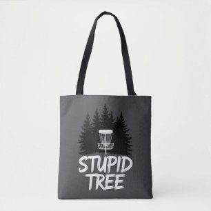 Stupid Tree Disc Golf Funny Frisbee Golf Golfer Tote Bag