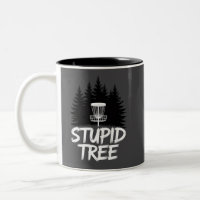 Stupid Tree Disc Golf Funny Frisbee Golf Golfer