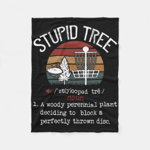 Stupid Tree Disc Golf Funny Gift Frisbee Vintage Fleece Blanket