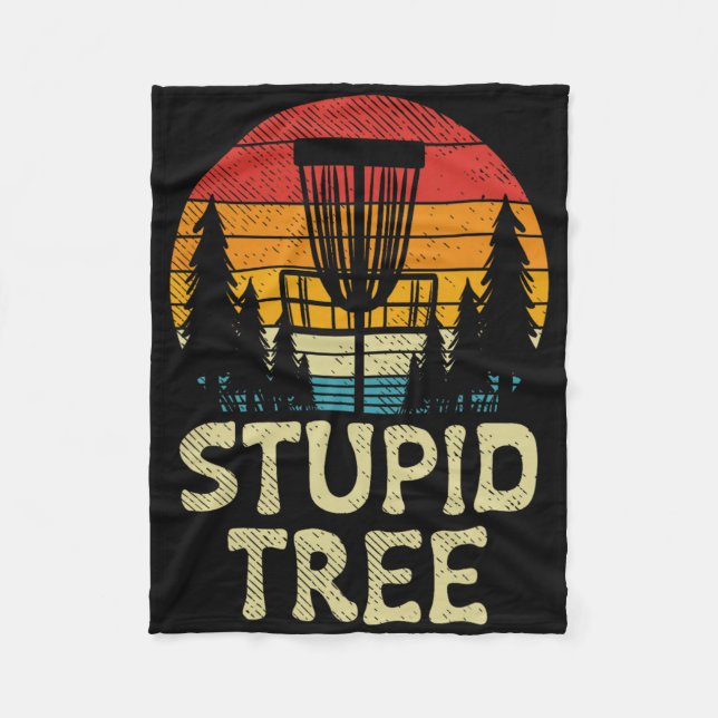 Stupid Tree Disc Golf Sket Retro Frisbee Golfing G Fleece Blanket (Front)
