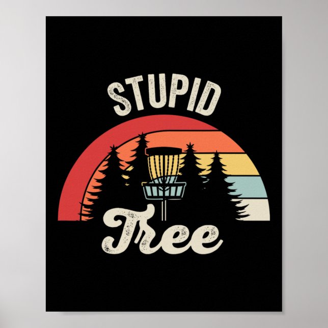 Stupid Tree Disc Golf Sket Vintage  Poster (Front)