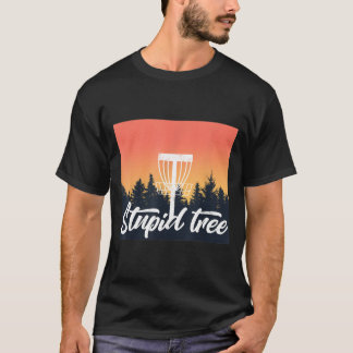 Stupid Tree  Distressed Disc Golf Designs T-Shirt