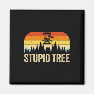 Stupid Tree Funny Disc Golf Magnet