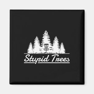 Stupid Trees Disc Golf Magnet